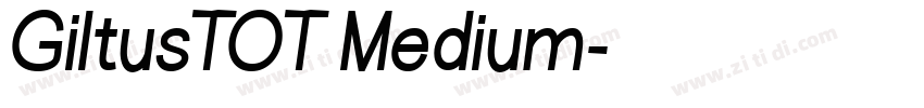 GiltusTOT Medium字体转换